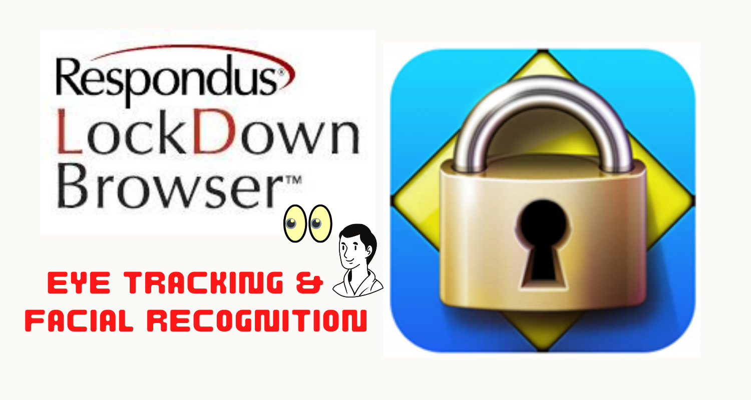 respondus lockdown browser and covering my camera